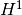 H^1